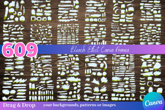 609 Bleach | Brush Effect Canva Frames: A Creative Toolkit