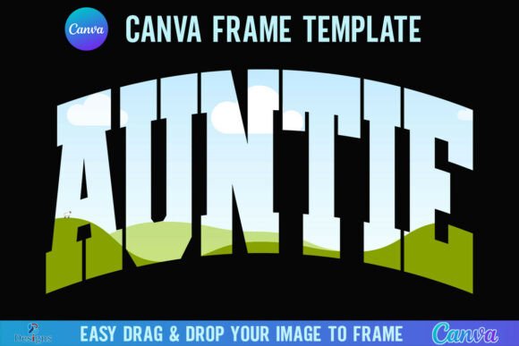 Auntie Canva Frame Template Aunt Varsity: A Designer's Practical Guide