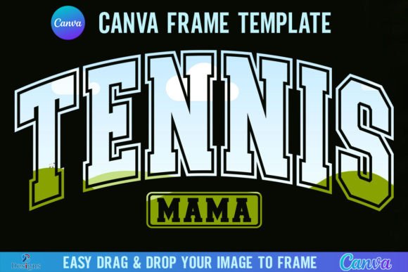 Score Big with the Tennis Mama Varsity Canva Frame