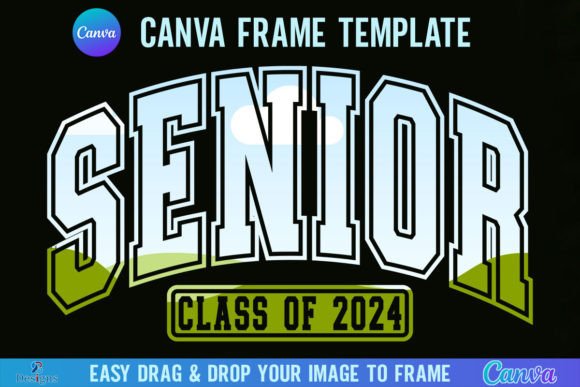 Senior 2024 Canva Template Frame: Create Stunning Designs Instantly